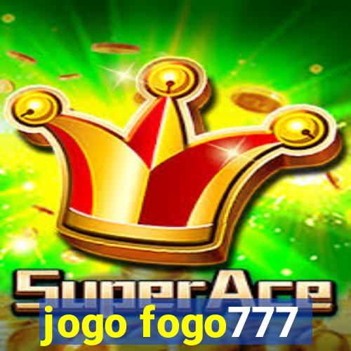 jogo fogo777